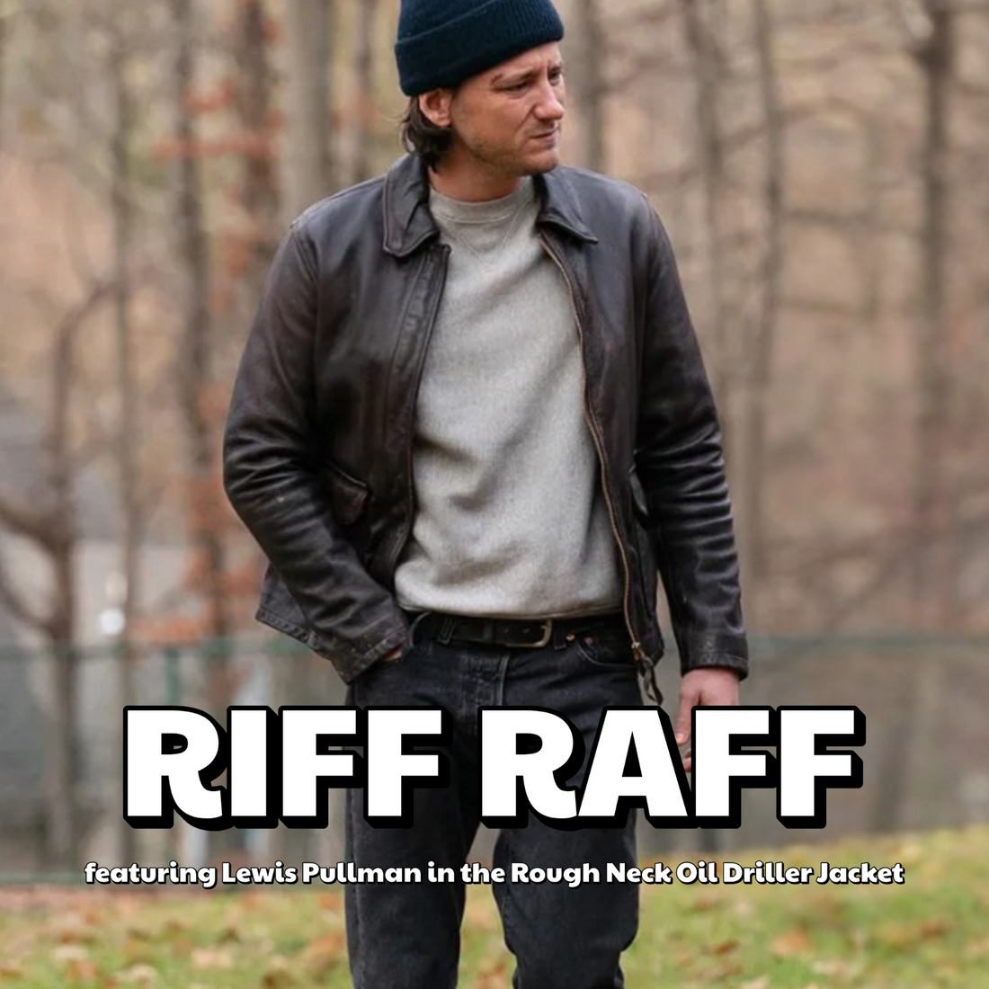 Lewis Pullman wearing Cockpit USA's Rough Neck Oil Driller   