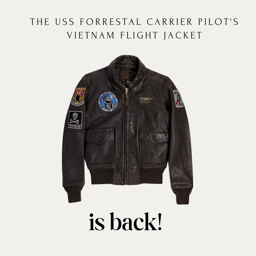 The USS Forrestal Carrier Pilot's Vietnam Flight Jacket is back! 