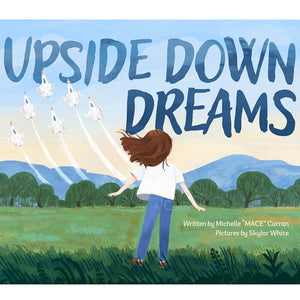 Upside Down Dreams by Michelle “MACE” Curran Z95D001